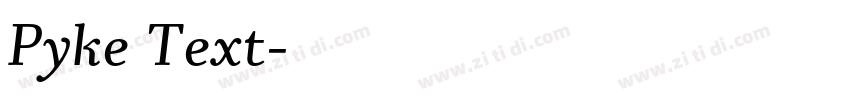 Pyke Text字体转换